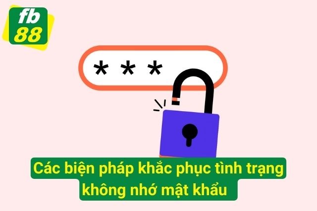 Các biện pháp khắc phục