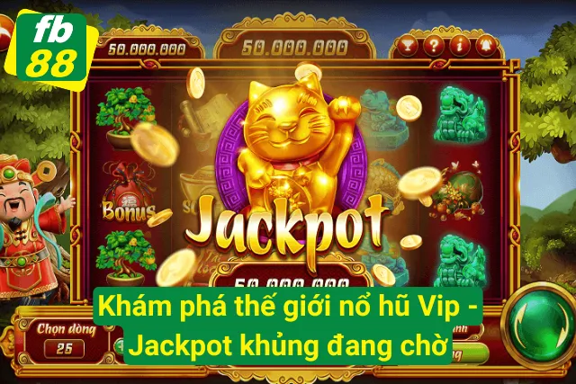 Jackpot khủng đang chờ các tín đồ quay hũ 