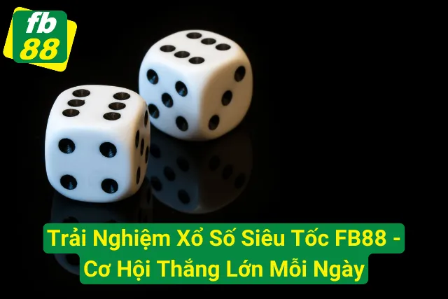 Xổ Số Siêu Tốc FB88